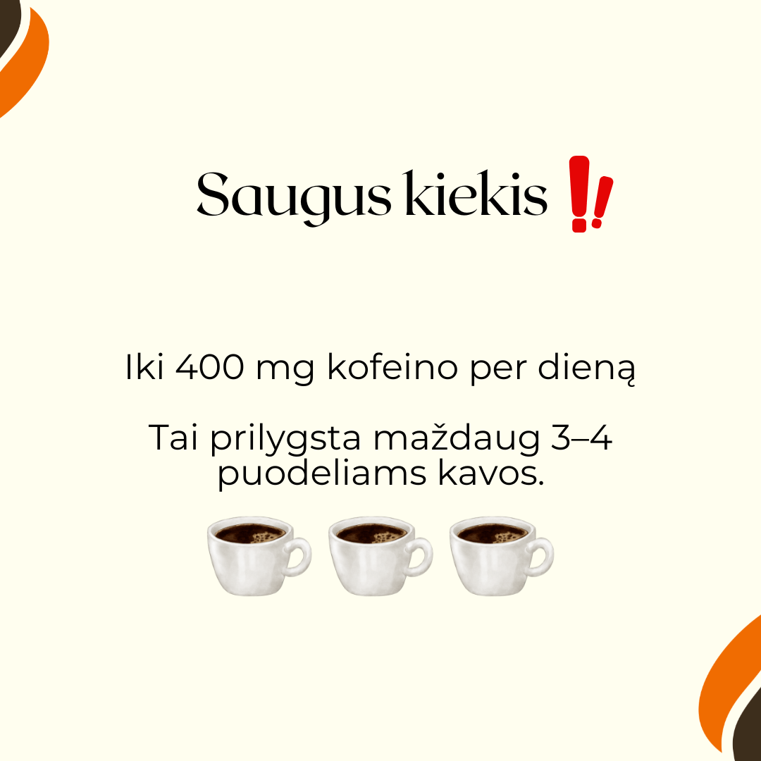 saugus kofeino kiekis